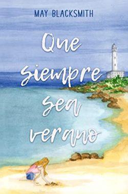 Que  siempre  sea  verano  |  May  Blacksmith