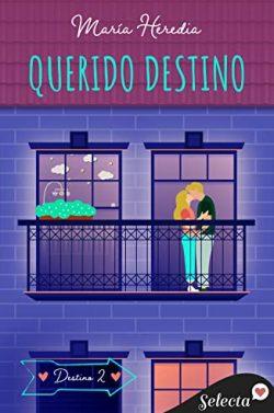 Querido  Destino  (Trilogía  Destino  2)  |  María  Heredia