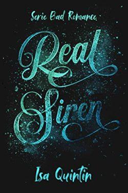 Real  Siren:  Dime  lo  que  reprimes  y  te  diré  quién  eres  (Bad  Romance  3)  |  Isa  Quintín