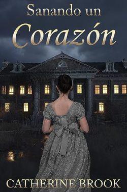 Sanando  un  corazón  |  Catherine  Brook