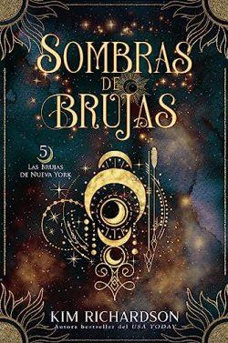 Sombras  de  Brujas  (Las  Brujas  de  Nueva  York  5)  |  Kim  Richardson