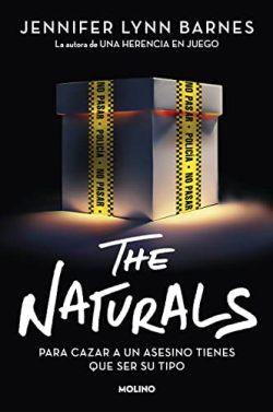 The  naturals.  Para  cazar  a  un  asesino  tienes  que  ser  su  tipo  |  Jennifer  Lynn  Barnes
