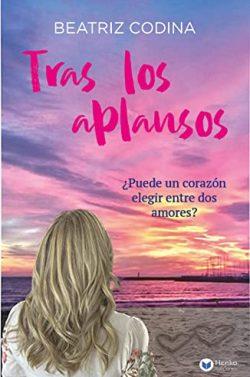 Tras  los  aplausos  (Dos  amores,  un  destino  2)  |  Beatriz  Codina