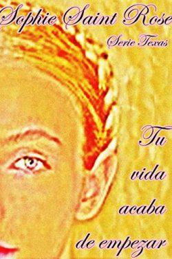 Tu  vida  acaba  de  empezar  |  Sophie  Saint  Rose