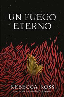 Un  fuego  eterno  |  Rebecca  Ross