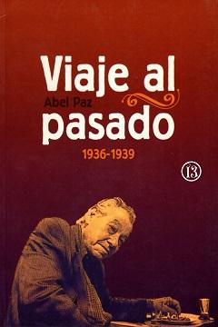 Viaje  al  pasado  |  Abel  Paz