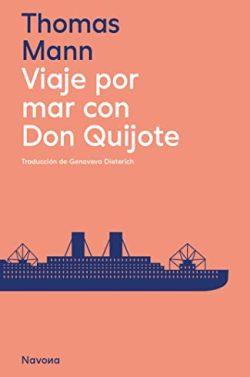 Viaje  por  mar  con  Don  Quijote  |  Thomas  Mann